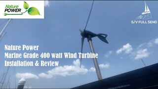 Nature Power Marine Grade 400 Watt Wind Generator Installation & Review