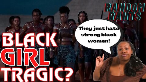 Random Rants: Writer Claims The Woman King BOYCOTT Is Due To MISOGYNY And Hatred Of Black Women.