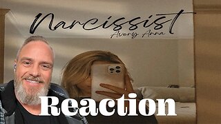 Avery Anna Narcissist Reaction