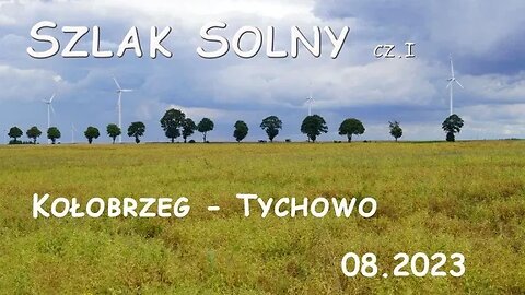 Szlak Solny EP01 Kołobrzeg - Tychowo / pusty szlak, deszcz i kontuzja