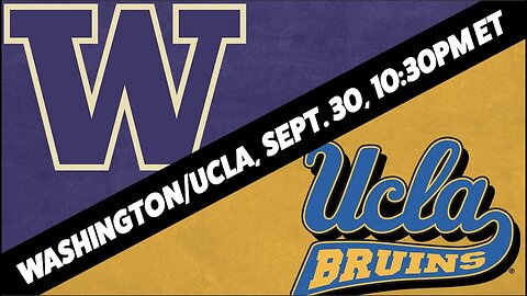Washington Huskies vs UCLA Bruins Predictions and Odds | Washington vs UCLA Preview | Sept 30