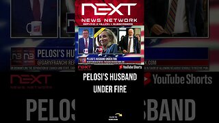 Pelosi's Husband Under Fire #shorts