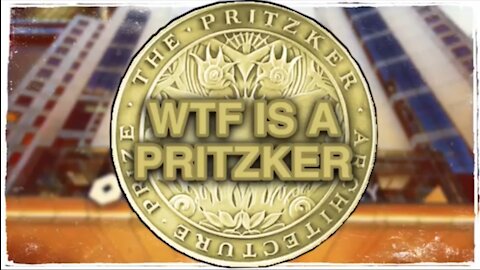 WTF is a Pritzker