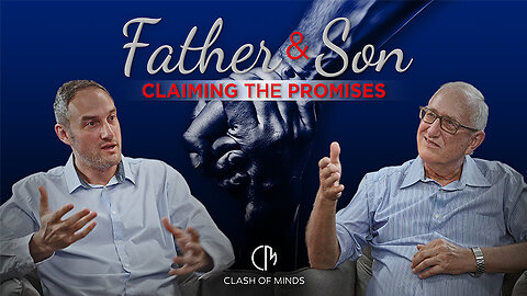 Father & Son - Claiming The Promises by Robert & Walter Veith