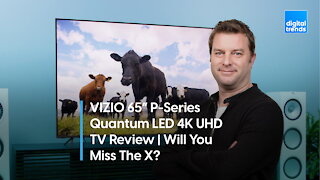 Vizio P-Series Quantum 4K HDR TV Review