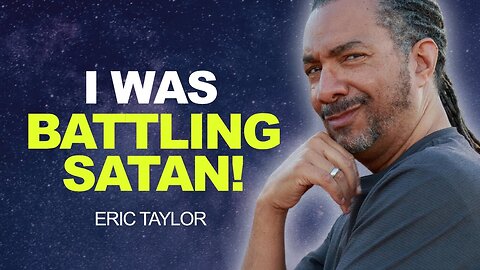 A BATTLE with SATAN & THE DARKNESS! NDE | Eric Taylor