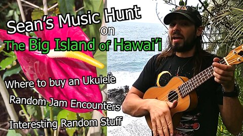 Seeking Adventure and an Ukulele on Big Island Hawai'i | Not Your Typical Trip Hawaii