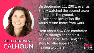 Ep. 47 - Widow of 9/11 Victim Shelly Genovese-Calhoun Offers Hope and Healing