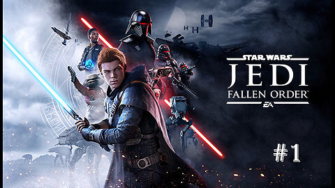 A World Torn - Star Wars Jedi : Fallen Order : Part 1