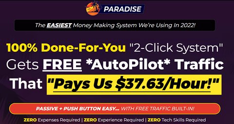 PARADISE The EASIEST Money Making System We’re Using In 2022!