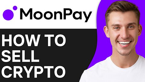 HOW TO SELL CRYPTO ON MOONPAY