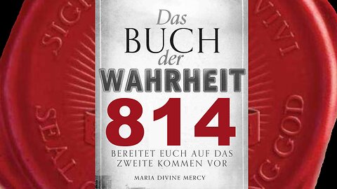 Ihr müsst Mich in Meinen Christlichen Kirchen ehren - (Buch der Wahrheit Nr 814)