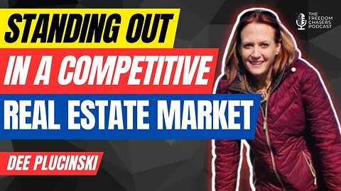 Standing Out in a Competitive Market: Dee Plucinski's Approach