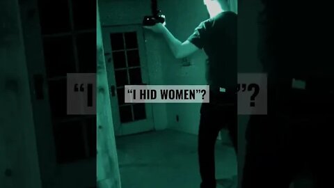 DID HE SAY HE “HID WOMEN”?! 😮 #ghosts #paranormal #haunted #creepy