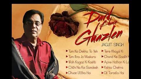 Dard Bhari Ghazalen | Best of Jagit Singh | Tum Ko Dekha To Yeh Khayal Aaya | Woh Kagaz Ki Kashti
