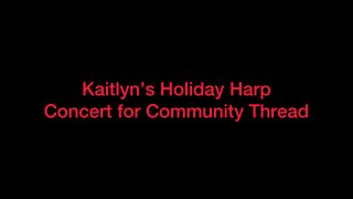 Kaitlyn holiday harp at CT