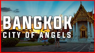 BANGKOK – CITY OF ANGELS | TOP 10 TOURIST ATTRACTIONS IN BANGKOK | THAILAND