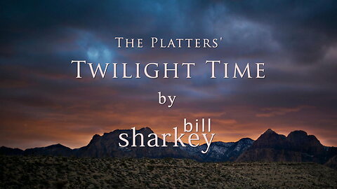 Twilight Time - Platters, The (cover-live by Bill Sharkey)