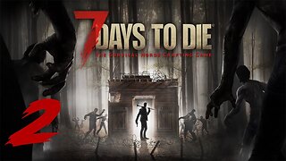 🌸[7 Days to Die #2 Darkness Falls] postapocalyptic denmark🌸