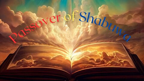 The Passover of Shabuwa