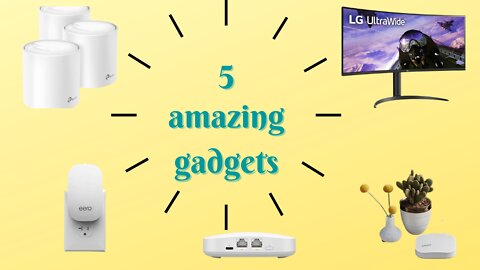 5 Amazing Gadgets