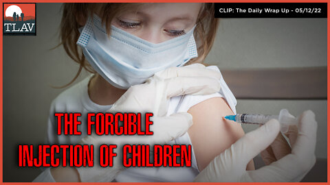 The Forcible Injection Of Children