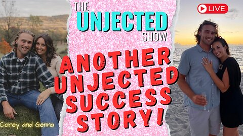 The Unjected Show #44 | Another Unjected Success Story!