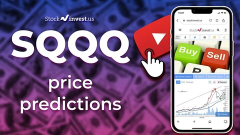 SQQQ Price Predictions - ProShares UltraPro Short QQQ ETF Analysis for Monday, October 17th 2022