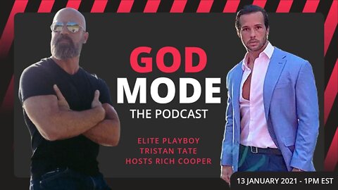 God Mode | Elite Playboy Tristan Tate Hosts Rich Cooper