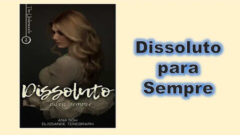 Dissoluto para sempre - Capítulo 01