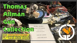 Thomas Allman Collection - Wanenmacher's Tulsa Arms Show, April 2018