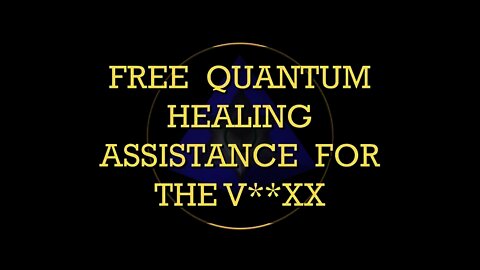 HEAL FROM THE V**XX | QUANTUM HEALING ASSISTANCE FOR THE JAB, SHEDDING & CONSCIOUSNESS TAKEOVER