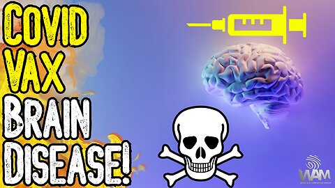 COVID VAX BRAIN DISEASE! - Doctors Warn Of Prions Among The Injected! - Gov BANS Anti-Vax Activism
