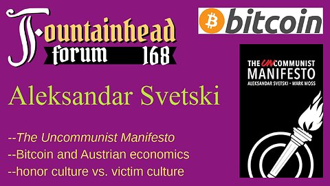 FF-168: Aleksandar Svetski on Bitcoin and _The Uncommunist Manifesto_
