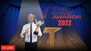 🔴LIVE - GAME AWARDS 2022 (LIVE REACTION!)