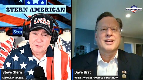 The Stern American Show - Steve Stern with Dave Brat, VP Liberty University and former Congressman, VA