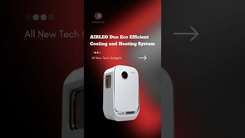 AIRLEO Duo Eco Efficient Cooling and Heating System #coolgadgets #gadgets #accessories #technology