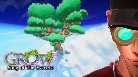 Grow Song of the Evertree Grow Treeheart Chamber - The Tree grows again! Part 4