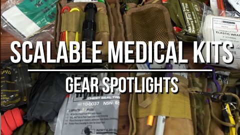 Scalable Medical Kits - Every Day Carry to Full Trauma Bags
