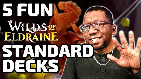 5 Fun & Competitive Wilds of Eldraine Standard Decks | MTG Arena #mtgambassador