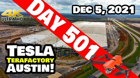 Tesla Gigafactory Austin 4K Day 501 - 12/5/21 - Tesla Terafactory Texas - GIGA TEXAS SUNDAY UPDATE!