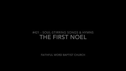 The First Noel | FWBC Traditional Christmas Hymn