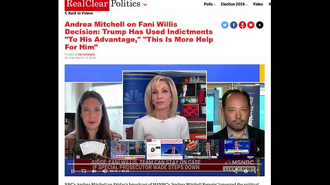 Andrea Mitchell on Fani Willis Decision: Trump Has Used Indictments "To His Advantage," ..