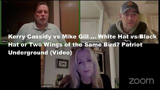 MIKE GILL AND KERRY CASSIDY: THE WHITE HATS VS. THE DEEP STATE