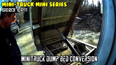 Mini-Truck (SE03 EP11) Redneck dump truck conversion, Mini gets a dumper (used parts)