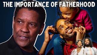 Denzel Washington On The Importance of Fathers | Reaction