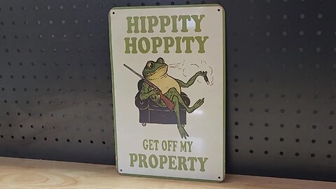 Do As The Frog Says And No One Gets Hurt - No Trespassing Sign
