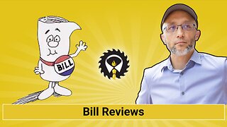 204 - Catching Up On Bill Reviews
