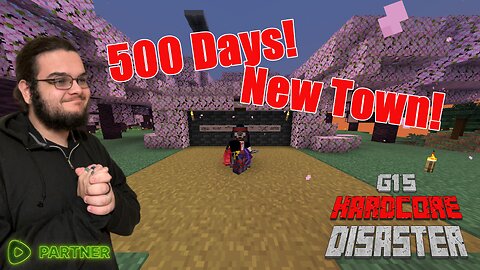 NEW VILLAGE SCOUTING! 500+ DAYS SURVIVED! NEW VIDEO OUT! - G1's Hardcore Disaster