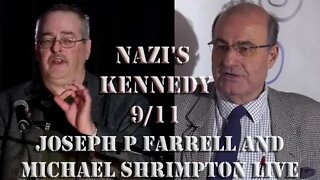 Joseph P Farrell and Michael Shrimpton from the Nazis to Roswel, kennedy to 9/11